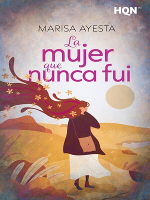 La mujer que nunca fui - ebook